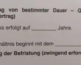 Mietvertrag von bestimmter Dauer (Zeitmietvertrag). Der Abschluss erfolgt auf Jahre. Das Mietverhältnis beginnt mit dem Datum. Begründung der Befristung.