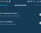 Bildschirm zur Alexa Routine erstellen. Hier wird festgelegt, was passieren soll, wenn Sie z.B. "Alexa, guten Morgen" sagen.