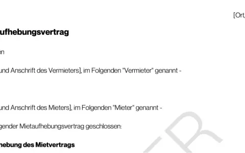 Mietaufhebungsvertrag zwischen Vermieter und Mieter. Dokument zur Beendigung eines Mietvertrags.